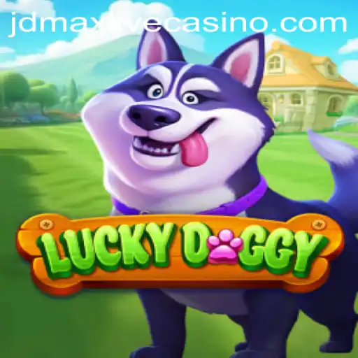 Discovering LuckyDoggy: The Ultimate Game Experience with JDMax