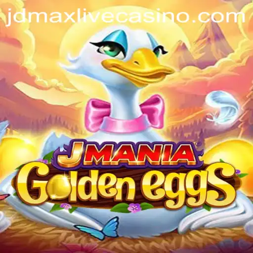 JManiaGoldenEggs An Exciting Adventure